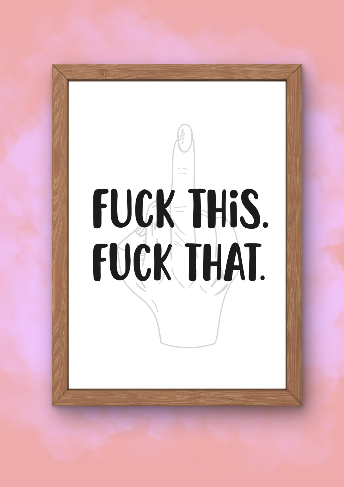 ‘F This & F That’ Print